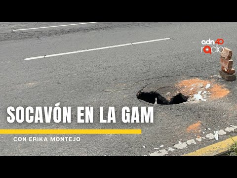 Otro socavón en San Juan de Aragón | La Calle #adn40radio