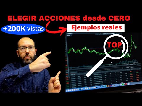 👉🏼Cómo ELEGIR en que ACCIONES INVERTIR desde CERO y GANAR en BOLSA | 👉🏼METODO de David Galán