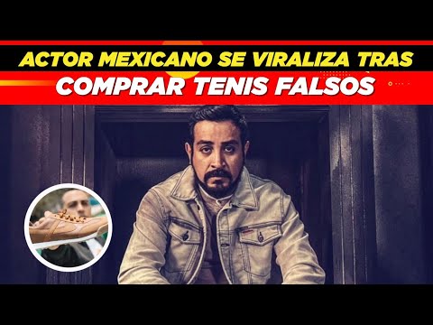 Actor mexicano se viraliza tras comprar tenis falsos