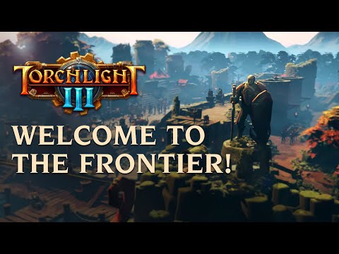 Torchlight III - Bem-vindo à fronteira