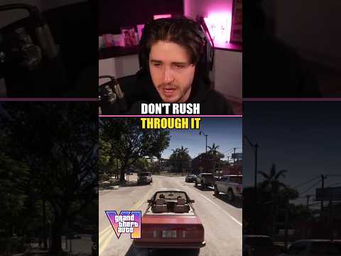 Don't Rush Your First GTA 6 Playthrough