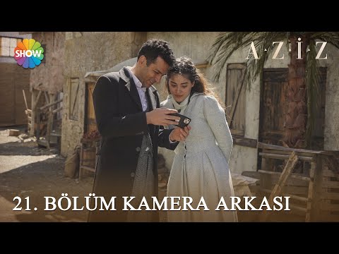 Aziz 21. Bölüm Kamera Arkası Fotoğrafları! 📸