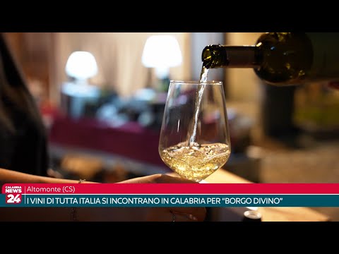 Altomonte (CS): I vini di tutta Italia si incontrano in Calabria per "Borgo diVino"
