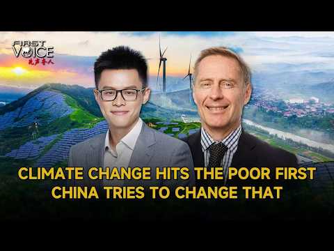 Climate change hits the poor first, China tries to change that
