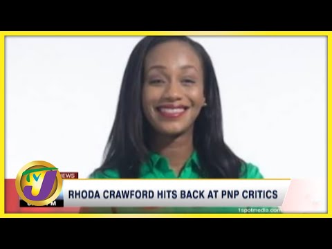 Rhoda Crawford Hits Back at PNP Critics | TVJ News - July 26 2021