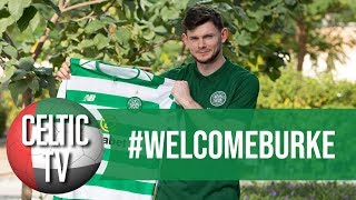 Celtic FC – #WelcomeBurke