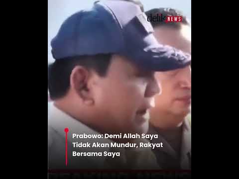 Prabowo: Demi Allah Saya Tidak Akan Mundur, Rakyat Bersama Saya
