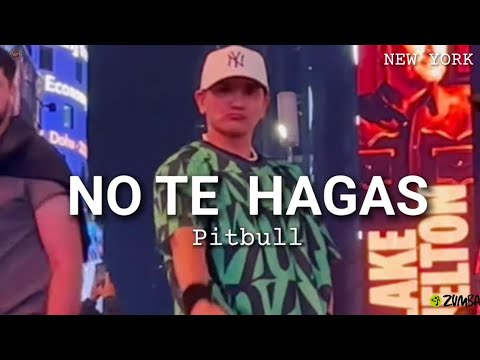 NO TE HAGAS | Pitbull | ZUMBA | Merengue | By: ZIN JOEL / Wowie De Guzman