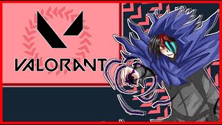 【 VALORANT 】Rust終わりでFPS生活始まるよ～！【 ヴァロラント​ 】