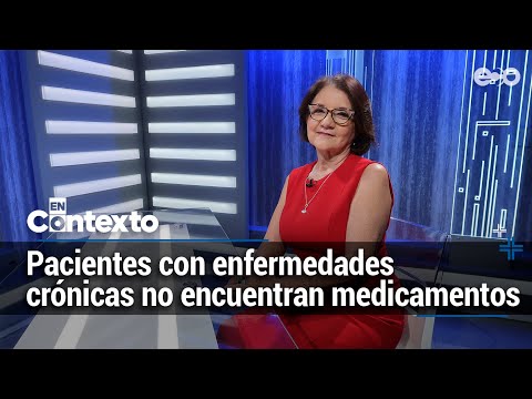 Emma Pinzón: pacientes con enfermedades crónicas no consiguen medicamentos | En Contexto