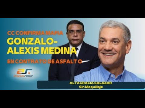 CC confirma mafia Gonzalo-Alexis Medina en contrato de asfalto. Sin Maquillaje, diciembre 3, 2021