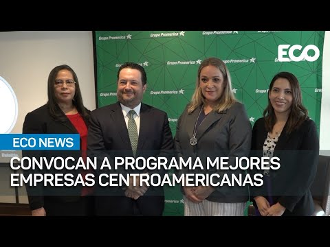 Programa premiará a Mejores Empresas Centroamericanas | #EcoNews