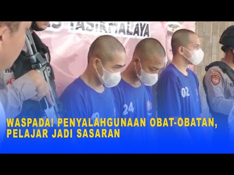 WASPADA! PENYALAHGUNAAN OBAT OBATAN, PELAJAR JADI SASARAN