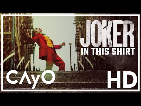 JOKER || In This Shirt [MMV]