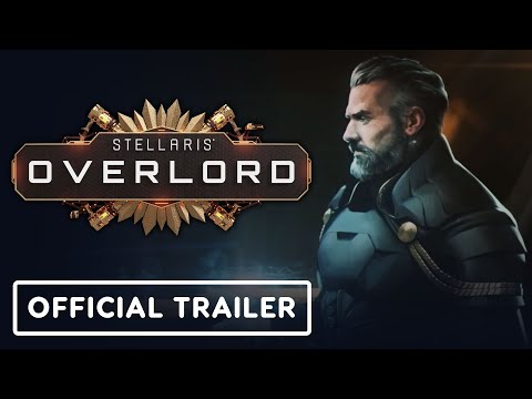 Stellaris: Overlord Expansion - Official Announcement Trailer