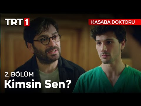 Kimsin Sen? - Kasaba Doktoru 2. Bölüm