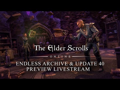 The Elder Scrolls Online - New Feature & Update Preview: Endless Archive