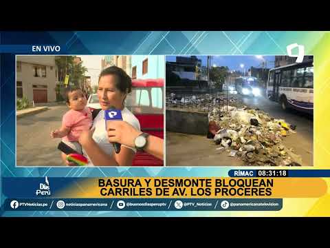 BDP EN VIVO Denuncian que gran cantidad de basura y desmonte bloquea avenida Los Próceres