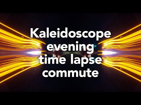 Kaleidoscope evening time lapse commute