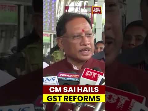 Chhattisgarh CM Vishnu Deo Sai says GST reform with 5% & 18% slabs will benefit farmers, industry