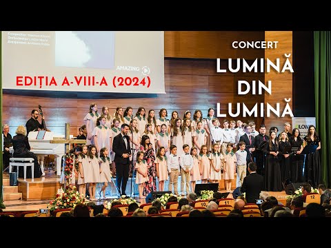 Concert Lumină din Lumină, ediția a VIII-a (2024)