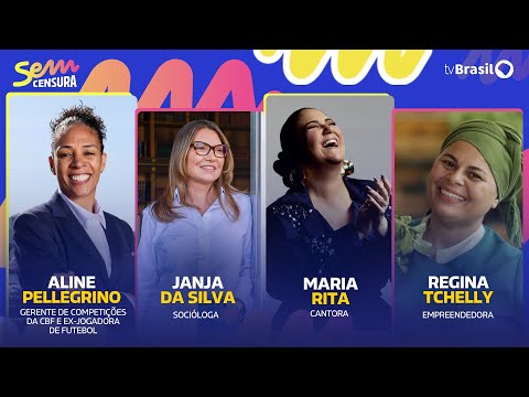 🔴 SEM CENSURA RECEBE ALINE PELLEGRINO, JANJA DA SILVA, MARIA RITA E REGINA TCHELLY