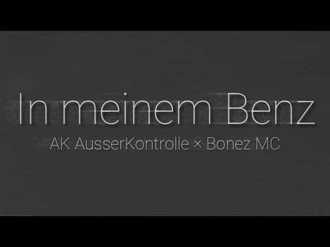 AK AusserKontrolle x Bonez MC - In meinem Benz (Slowed Version + Lyrics)