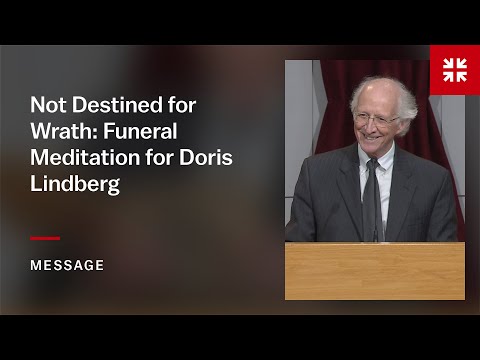 Not Destined for Wrath: Funeral Meditation for Doris Lindberg