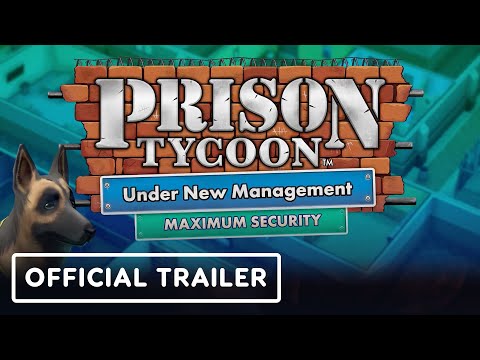 Prison Tycoon: Under New Management - Official Maximum Security DLC Trailer
