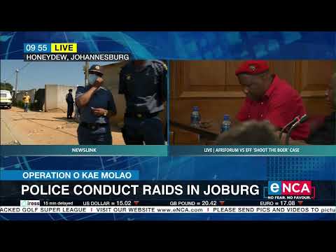 Police conduct raids in Johannesburg