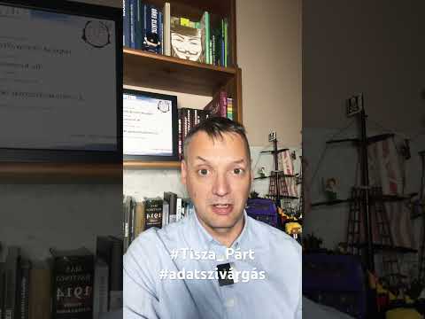 Kiberbiztonság ma: Újabb gondolatok az újabb, Tisza Pártot érintő adatszivárgásról