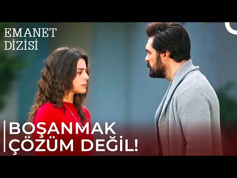 Asla Ayrılmam Senden | Emanet 344. Bölüm @Emanet Dizisi