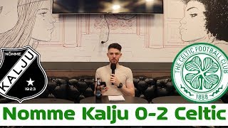 Nomme Kalju 0-2 Celtic | Twitter Reaction
