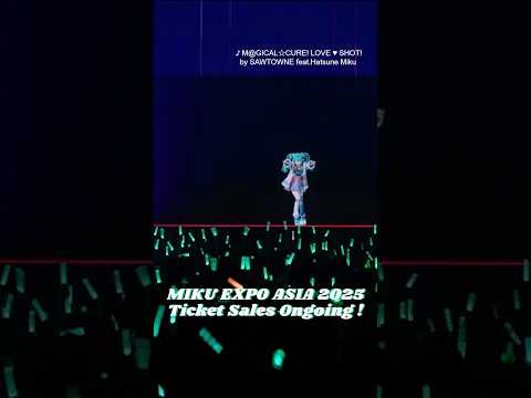 #MIKUEXPO2025 ASIA Ticket Sales Ongoing!