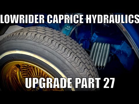 Lowrider Caprice Hydraulics Upgrade Part 27