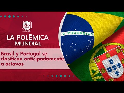 La Polémica Mundial: Brasil y Portugal se clasifican anticipadamente a octavos | Caracol Radio