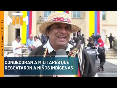 Condecoran a militares que rescataron a niños indígenas - Telemedellín