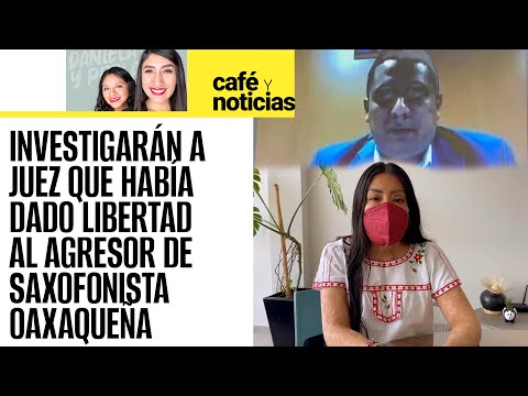 #CaféYNoticias ¬ Revocan liberación de agresor de Elena Ríos; investigarán al juez que dio la orden