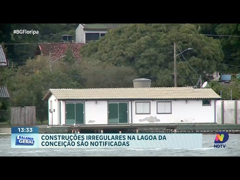 Prefeitura notifica construções irregulares na Lagoa da Conceição após ação do MPF