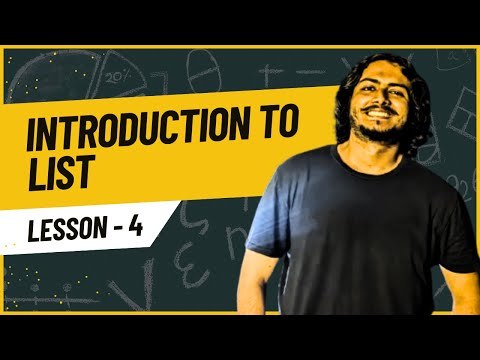 Lecture - 4 Introduction to List