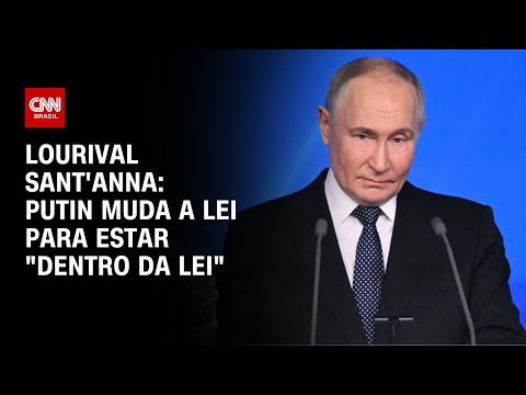 Lourival Sant'Anna: Putin muda a lei para estar "dentro da lei" | CNN PRIME TIME