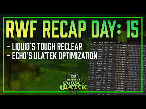 Race to World First Day 15 Recap - The Reclear, and the start of Ula'Tek Damage Optimization