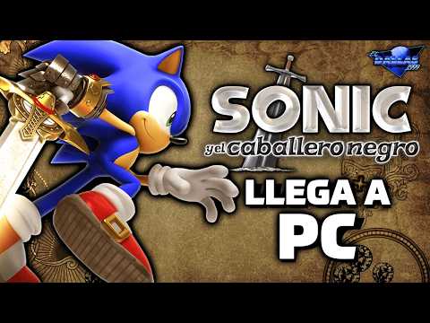 SONIC Y EL CABALLERO NEGRO LLEGA A PC - Project Reforged | El Dallas 1999