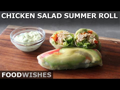 Chicken Salad Summer Rolls - Vietnamese-Style Salad Rolls - Food Wishes