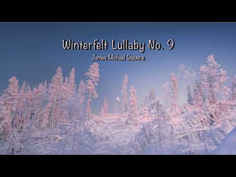 Winterfelt Lullaby No. 9 - Elegance