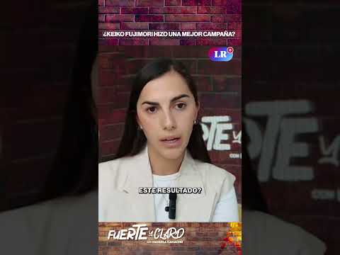 ¿KEIKO FUJIMORI HIZO UNA MEJOR CAMPAÑA? #shorts
