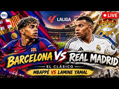 FC Barcelona vs Real Madrid LIVE | El Clásico | Mbappé vs Lamine Yamal | La Liga| Mourinho| TDG
