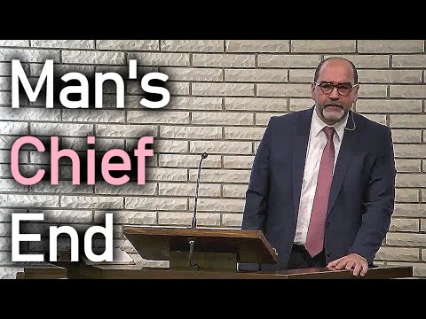 Man's Chief End - Dr. Sacha Walicord Sermon