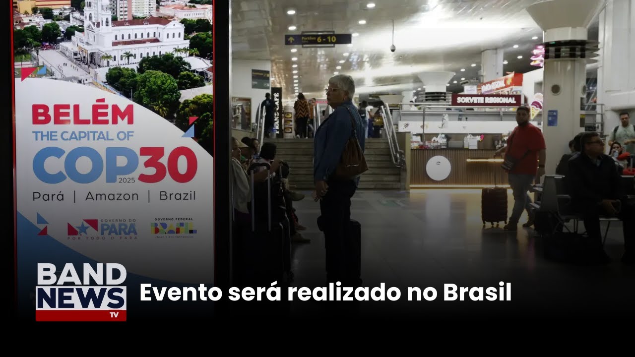 COP30 lança 30 metas para impulsionar ação climática l BandNews TV
