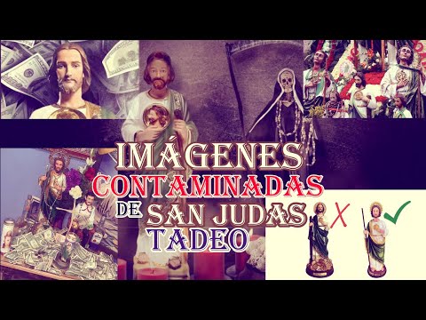 IMÁGENES CONTAMINADAS DE SAN JUDAS TADEO